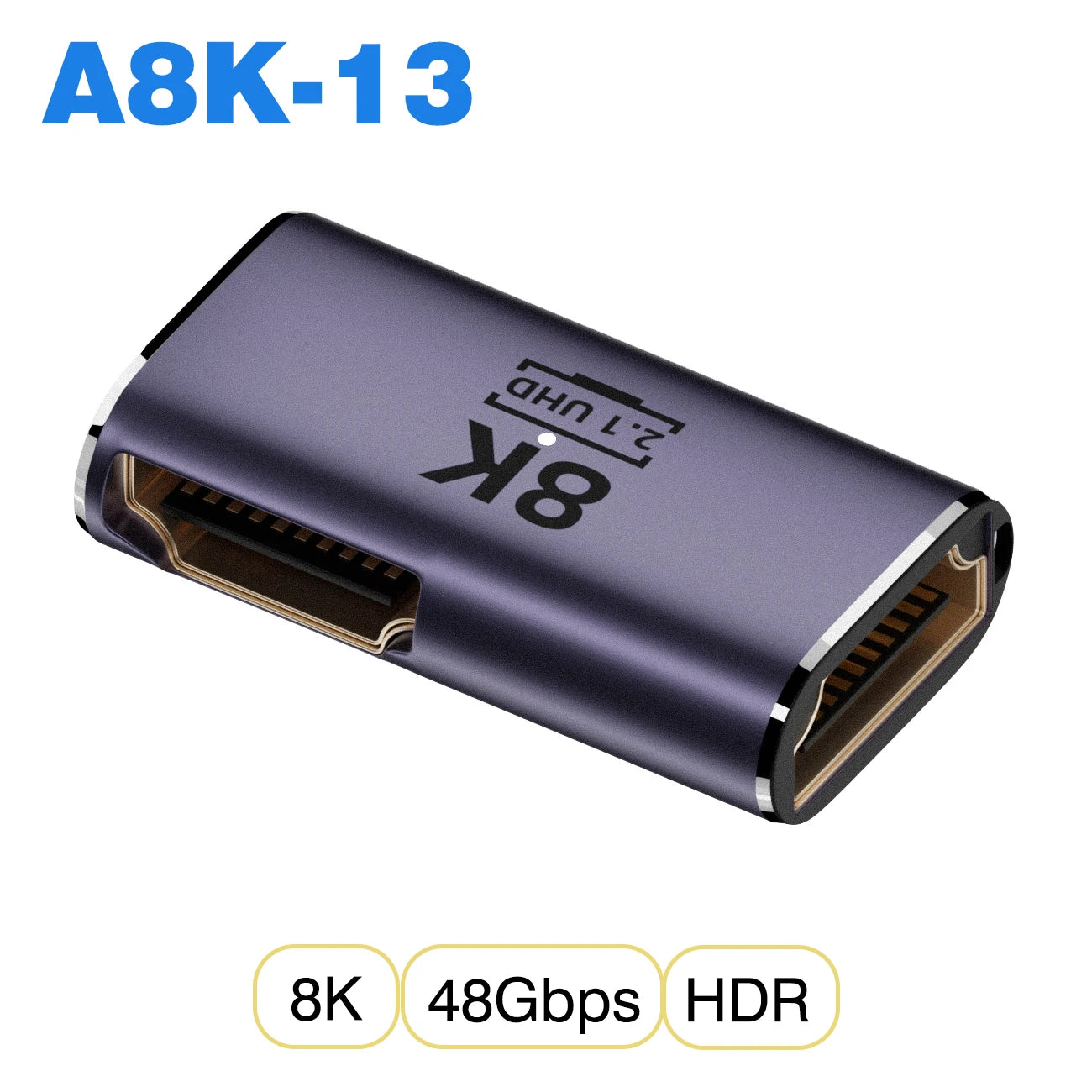 Mobile & Tablet A8K-13 HDMI2.1 1 PCS